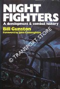 Night Fighters by GUNSTON, Bill